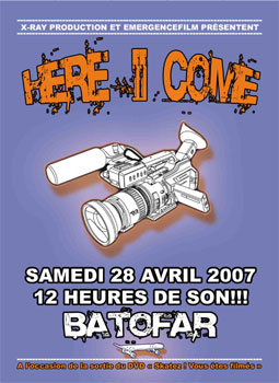 Soire Here I Come au Batofar le 28 avril 2007